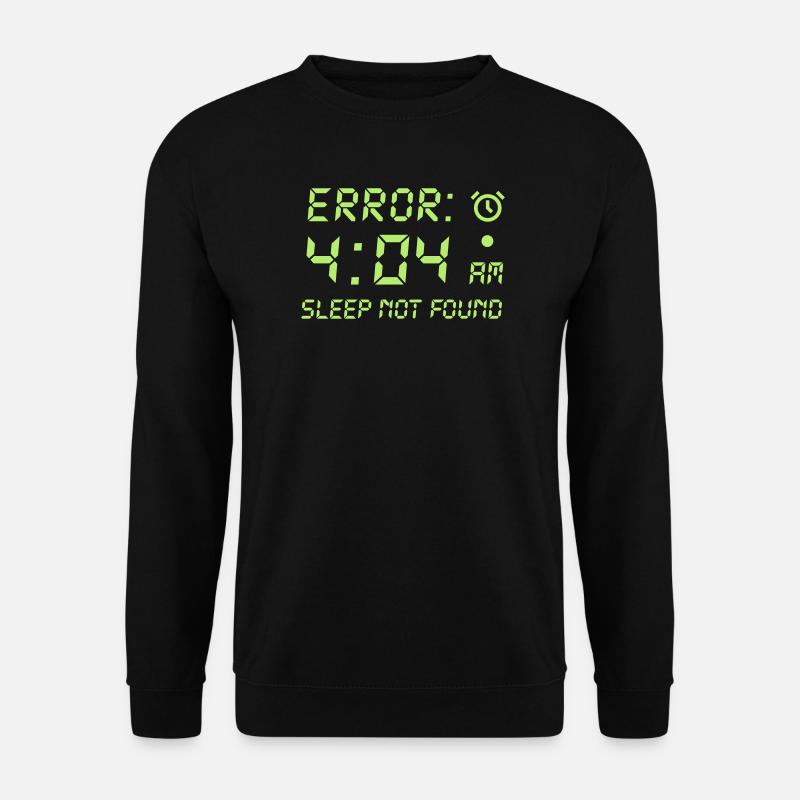 Fehler 404, Schlaf nicht gefunden lustige Programmierer Spieler - Unisex Pullover - Schwarz