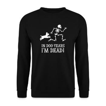 Dans les années de chien, je suis mort - Sweat-shirt Unisexe - noir - Devant - Alina (178cm) & Michal (187cm)