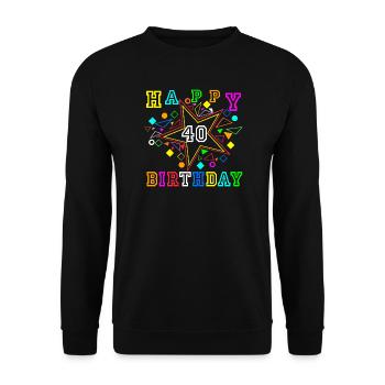 40.Birthday , 40 Years , Happy Birthday (25) - Unisex Sweatshirt - black - Front - Alina (178cm) & Michal (187cm)