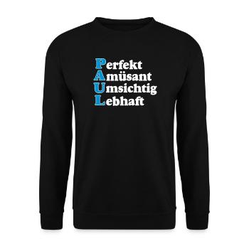 Paul,Vorname,Namensschild,Name,Fun Shirt (25) - Unisex Pullover - Schwarz - Vorne - Alina (178cm) & Michal (187cm)
