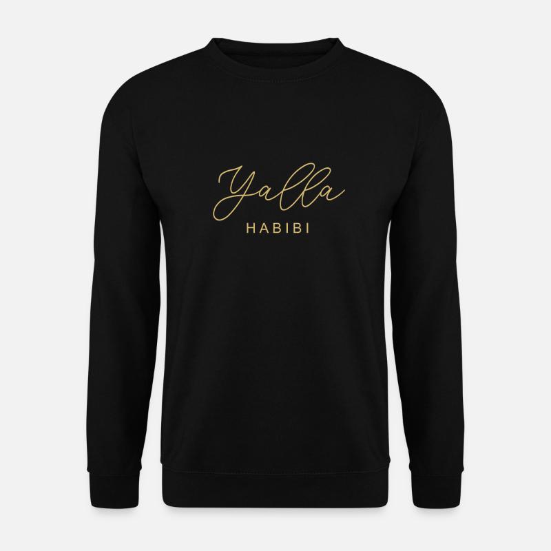 Yalla Habibi Arabisch Muslim Schatz Islam Geschenk - Unisex Pullover - Schwarz