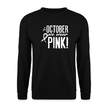 Im Oktober tragen wir Pink - Unisex Pullover - Schwarz - Vorne - Alina (178cm) & Michal (187cm)