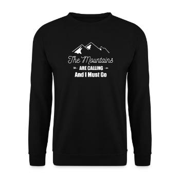 Die Berge rufen und ich muss gehen - Unisex Pullover - Schwarz - Vorne - Alina (178cm) & Michal (187cm)