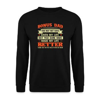 Bonus Dad T-Shirt Number One Fathers Day Shirt - Unisex Sweatshirt - black - Front - Alina (178cm) & Michal (187cm)