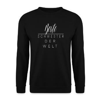 Beste Schwester Der Welt - Unisex Pullover - Schwarz - Vorne - Alina (178cm) & Michal (187cm)