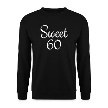 Sweet 60 (Weiß) 60. Geburtstag - Unisex Pullover - Schwarz - Vorne - Alina (178cm) & Michal (187cm)
