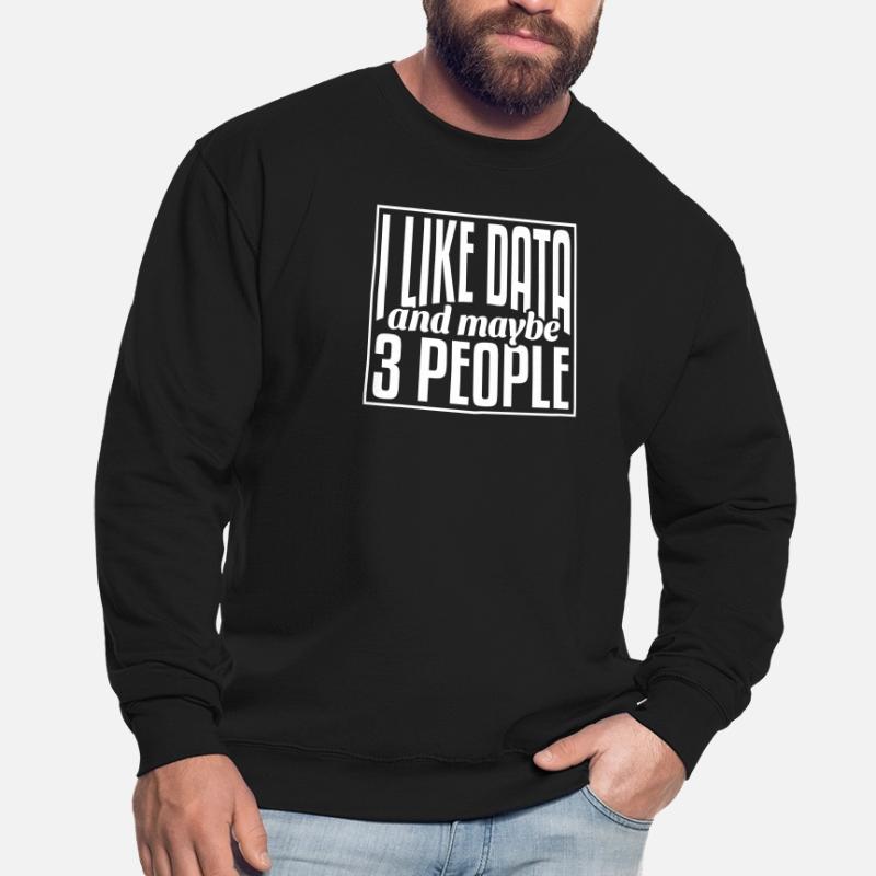 Data Data Science Data Analyst Unisex Sweatshirt