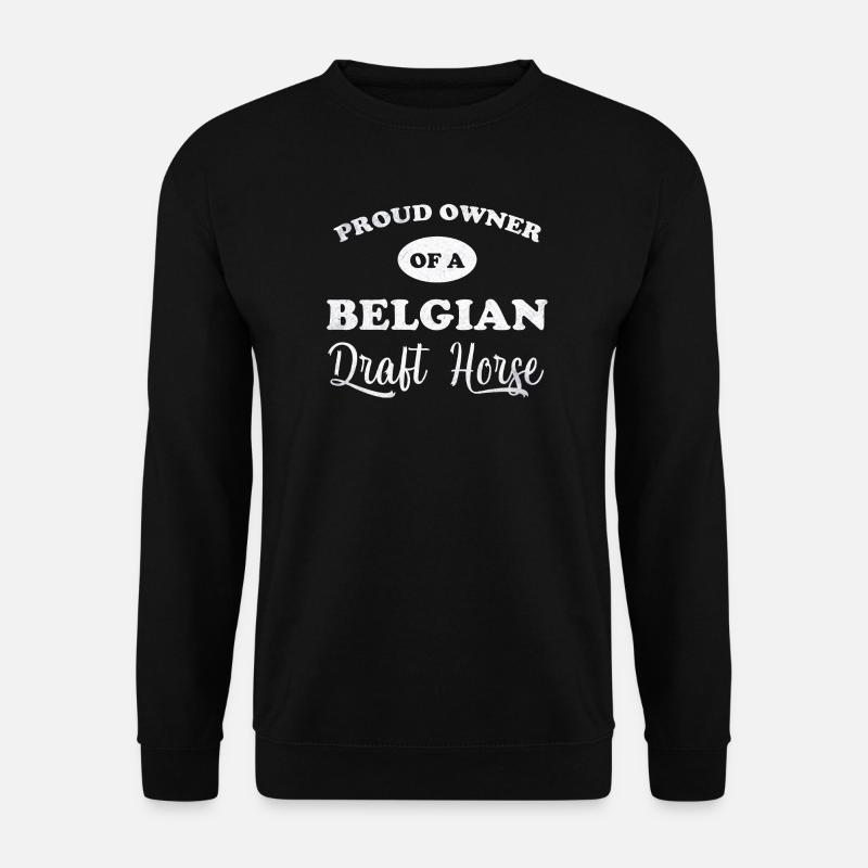 Proud Belgian Draft Horse Owner - Unisex Sweatshirt - black