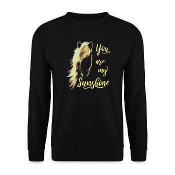 You Are My Sunshine Horse Sunshine Gift - Unisex Sweatshirt - black - Front - Alina (178cm) & Michal (187cm)