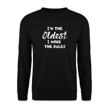 Funny Siblings: I'm The Oldest I Make The Rules - Unisex Sweatshirt - black - Front - Alina (178cm) & Michal (187cm)