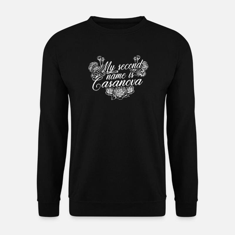 MY Second Name Is Casanova - Sweat-shirt Unisexe - noir