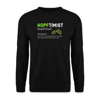 Hopftimist Bier Lustiger Spruch Humor - Unisex Pullover - Schwarz - Vorne - Alina (178cm) & Michal (187cm)