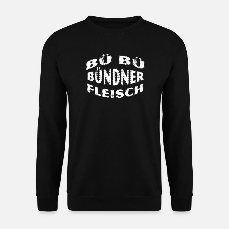 Bündnerfleisch - Kultspruch Schweiz - Unisex Pullover - Schwarz