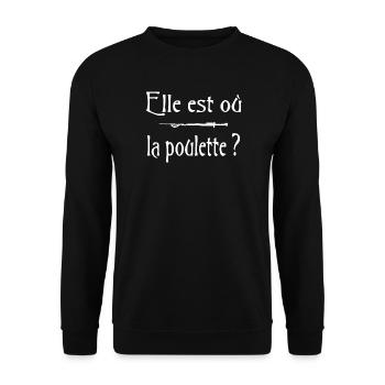 Elle est où la poulette ? Citation Humour - Sweat-shirt Unisexe - noir - Devant - Alina (178cm) & Michal (187cm)