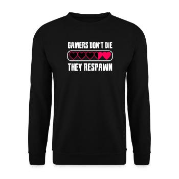 Gamers Dont Die They Respawn Spruch - Unisex Pullover - Schwarz - Vorne - Alina (178cm) & Michal (187cm)