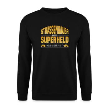 Strassenbauer Superheld - Unisex Pullover - Schwarz - Vorne - Alina (178cm) & Michal (187cm)