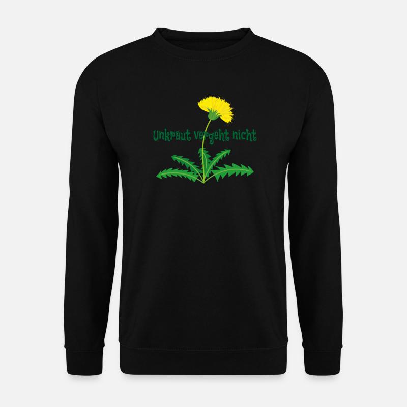 Unkraut vergeht nicht Dandelion - Unisex Pullover - Schwarz