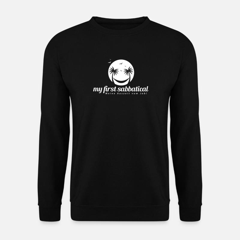 My first sabbatical - Unisex Sweatshirt - black