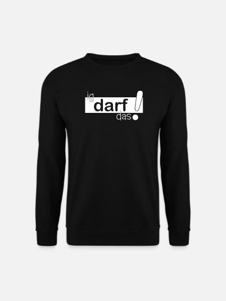 ig darf das! - Unisex Pullover - Schwarz
