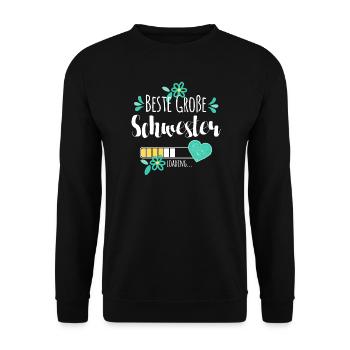 Beste Große Schwester Loading - Unisex Pullover - Schwarz - Vorne - Alina (178cm) & Michal (187cm)