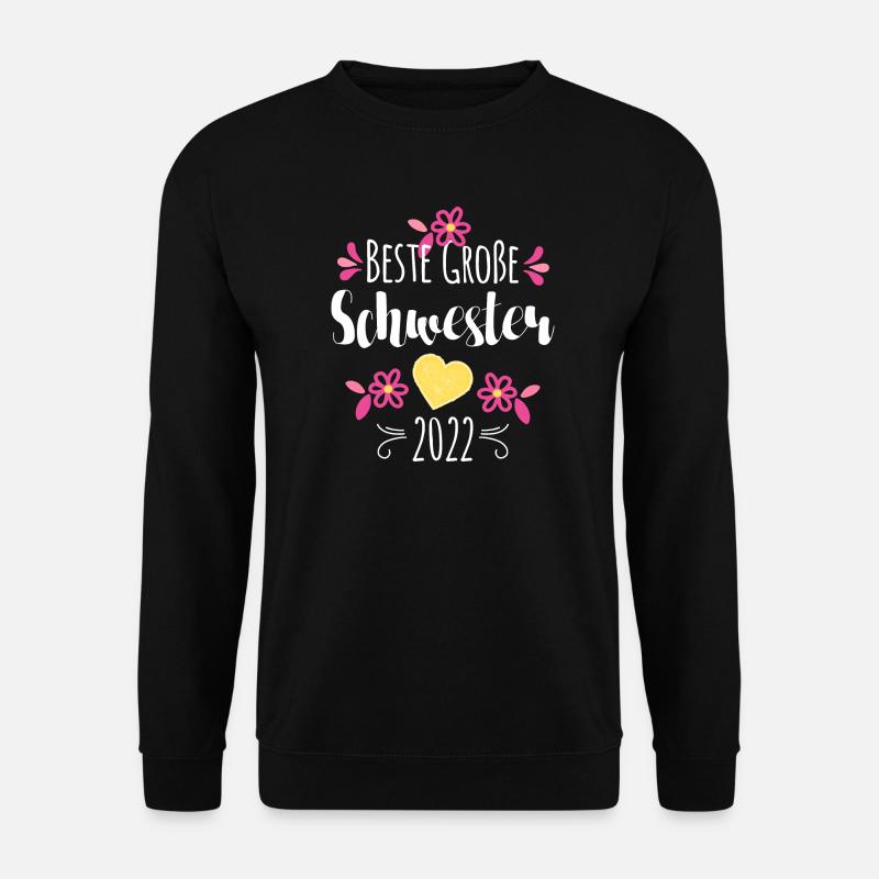 Beste Große Schwester 2022 - Unisex Pullover - Schwarz