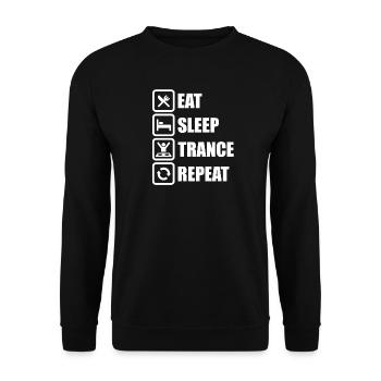 Eat Sleep Trance Repeat! - Unisex Sweatshirt - black - Front - Alina (178cm) & Michal (187cm)