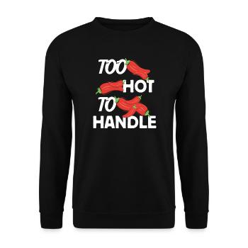 Too Hot to Handle feurige Design Idee - Unisex Pullover - Schwarz - Vorne - Alina (178cm) & Michal (187cm)
