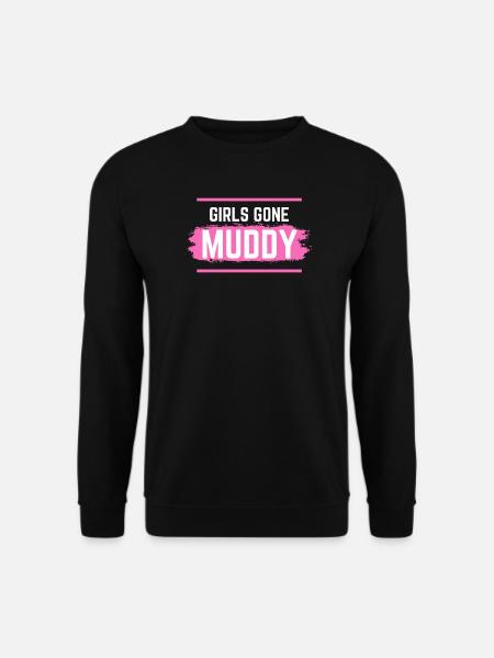 Muddy run shirt mud Matsch Lauf girl Team obstacle - Unisex Pullover - Schwarz