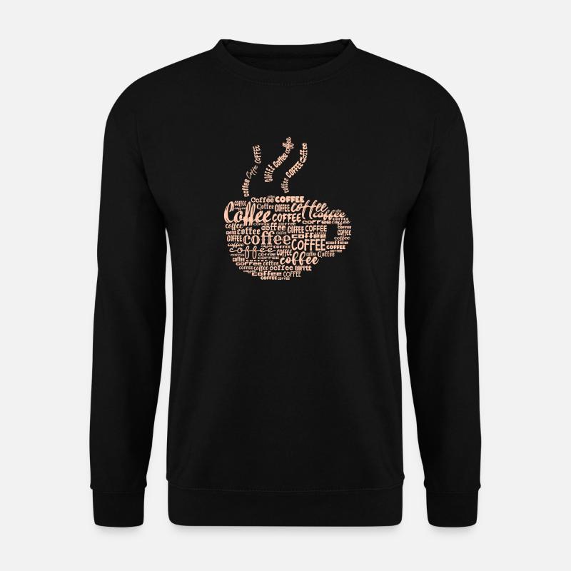 Kaffeeliebhaber Kaffee Spruch Kaffeetrinker - Unisex Pullover - Schwarz