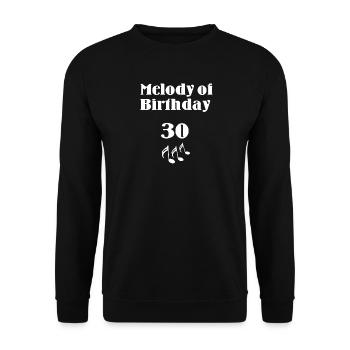 30, musikliebhaber, meldoy of birthday - Unisex Pullover - Schwarz - Vorne - Alina (178cm) & Michal (187cm)