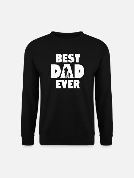 Best Dad Ever - Unisex Sweatshirt - black