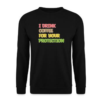Coffee Drinking Statement Coffee Drinker Humorous - Unisex Sweatshirt - black - Front - Alina (178cm) & Michal (187cm)