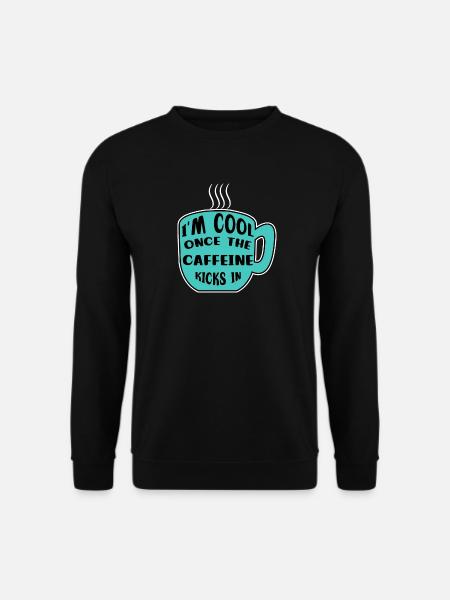 Koffein Kaffeetrinker Kaffeetasse Kaffee Statement - Unisex Pullover - Schwarz