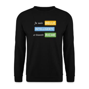 Je suis belle, intelligente et bientôt riche - Sweat-shirt Unisexe - noir - Devant - Alina (178cm) & Michal (187cm)