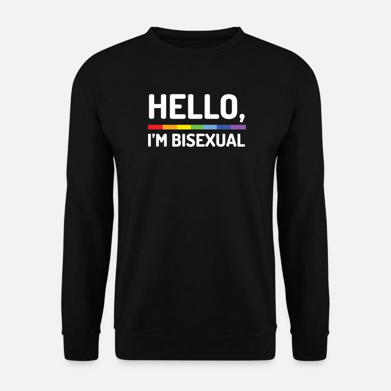 Hello, I'm Bisexual - Unisex Sweatshirt - black