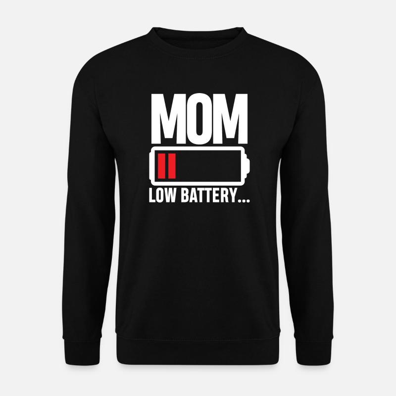 Mom Battery Low - Unisex Sweatshirt - black