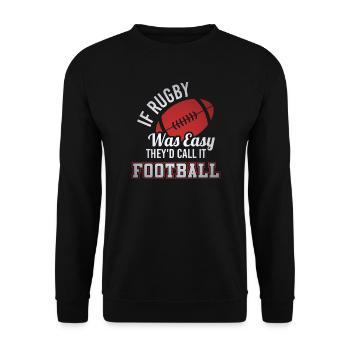 si le rugby était facile, ils l’appelleraient football - Sweat-shirt Unisexe - noir - Devant - Alina (178cm) & Michal (187cm)