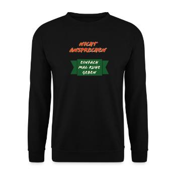 Nicht Ansprechen Ruhe Schild - Unisex Pullover - Schwarz - Vorne - Alina (178cm) & Michal (187cm)