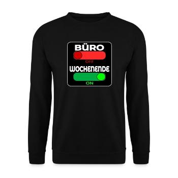 BÜRO OFF - WOCHENENDE ON - SPRÜCHE - Unisex Pullover - Schwarz - Vorne - Alina (178cm) & Michal (187cm)