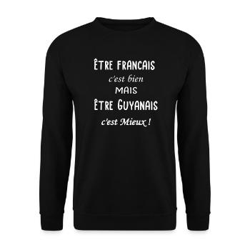 Etre Guyanais c est mieux - Sweat-shirt Unisexe - noir - Devant - Alina (178cm) & Michal (187cm)