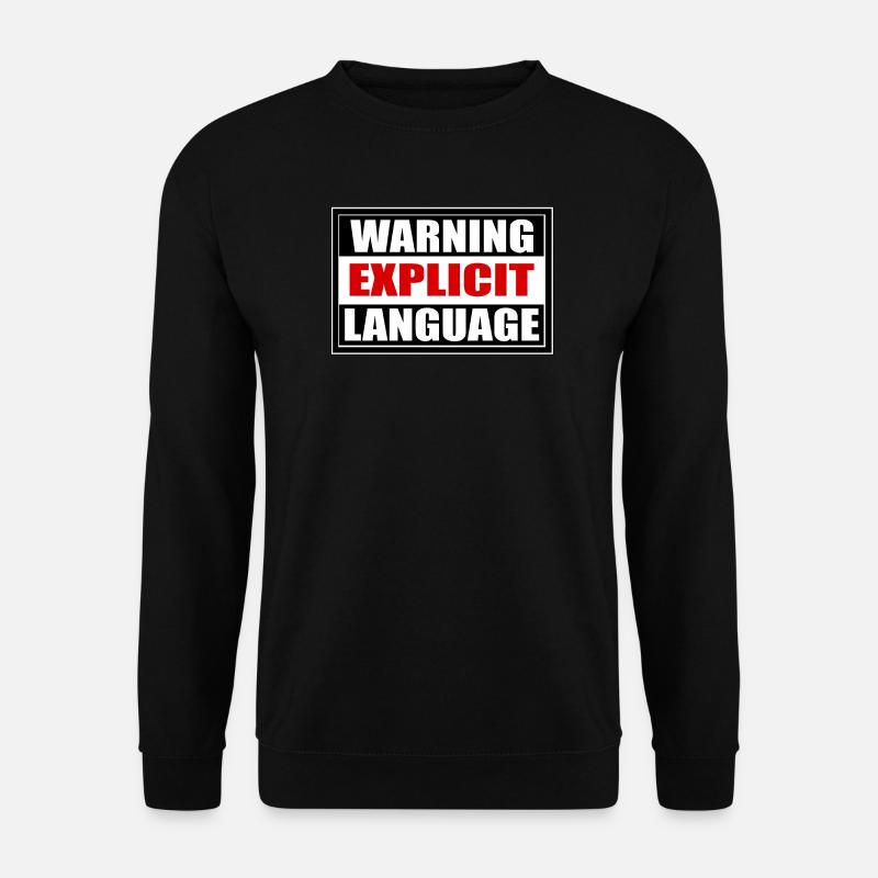 Attention coarse language - Unisex Sweatshirt - black