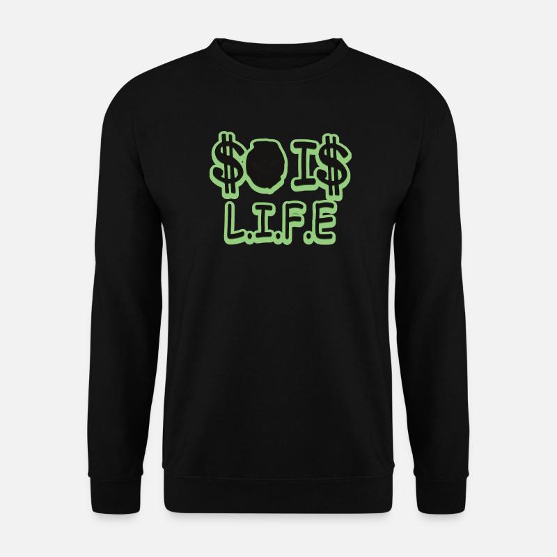 That's life - Unisex Sweatshirt - black