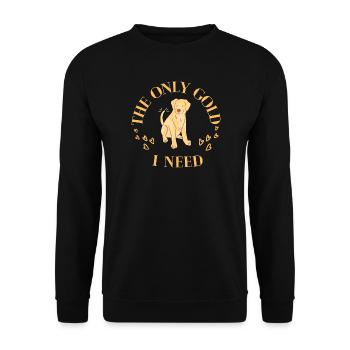 The only gold I need - Golden Retriever Lover - Unisex Pullover - Schwarz - Vorne - Alina (178cm) & Michal (187cm)