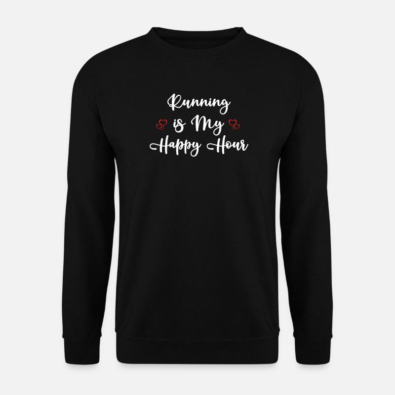 Courir est mon Happy Hour - Sweat-shirt Unisexe - noir