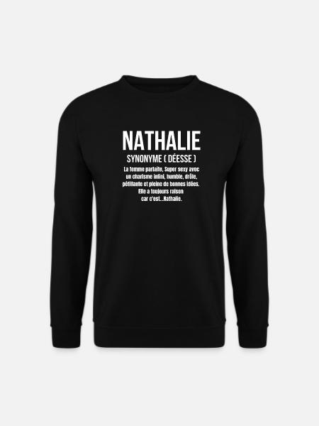 Nathalie, je suis Nathalie, prénom Nathalie - Sweat-shirt Unisexe - noir