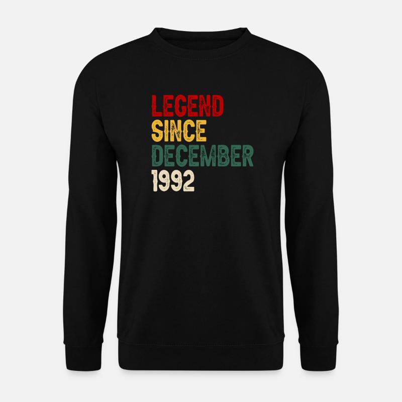 Legende seit Dezember 1992 - Unisex Pullover - Schwarz