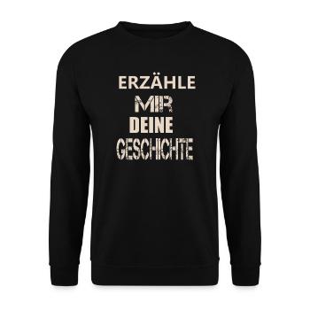 ERZÄHLE MIR DEINE GESCHICHTE - Unisex Pullover - Schwarz - Vorne - Alina (178cm) & Michal (187cm)