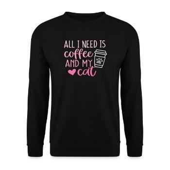 Alles, was ich brauche, ist Kaffee und meine Katze - Unisex Pullover - Schwarz - Vorne - Alina (178cm) & Michal (187cm)