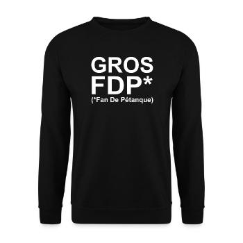 Gros FDP (Fan de Pétanque) - Sweat-shirt Unisexe - noir - Devant - Alina (178cm) & Michal (187cm)