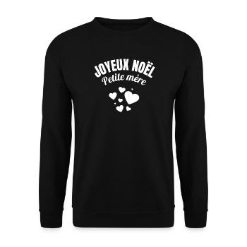 joyeux noël, petite mère, meilleure maman - Sweat-shirt Unisexe - noir - Devant - Alina (178cm) & Michal (187cm)